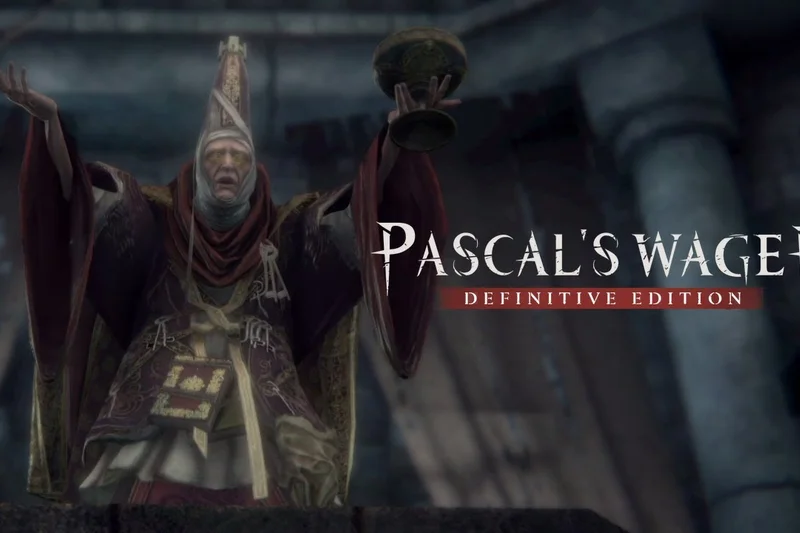 Pascal's Wager: Definitive Edition